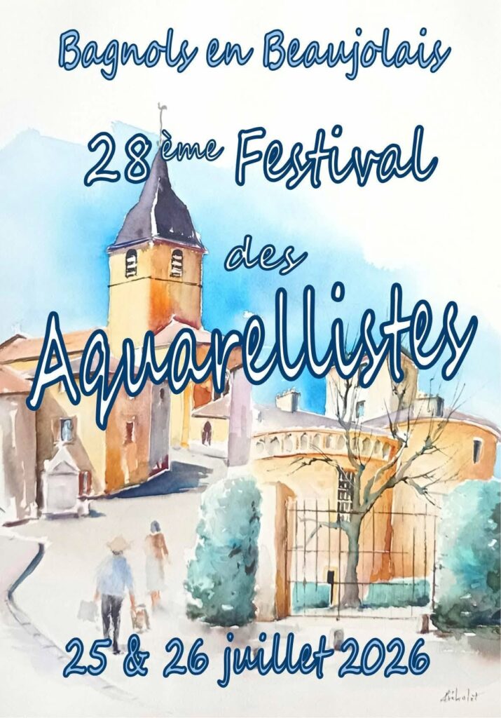 festival des aquarellistes à Bagnols en beaujolais.